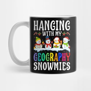 Hanging With My Geography Snowmies Teacher Christm Mug